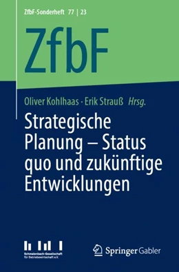 Abbildung von Kohlhaas / Strauß | Strategische Planung – Status quo und zukünftige Entwicklungen | 1. Auflage | 2024 | beck-shop.de