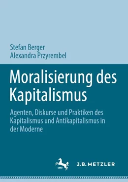 Abbildung von Berger / Przyrembel | Moralisierung des Kapitalismus | 1. Auflage | 2024 | beck-shop.de