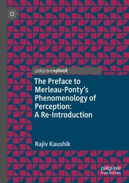 Abbildung von Kaushik | The Preface to Merleau-Ponty's Phenomenology of Perception: A Re-Introduction | 1. Auflage | 2024 | beck-shop.de