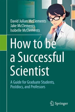 Abbildung von McClements | How to be a Successful Scientist | 1. Auflage | 2024 | beck-shop.de