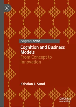 Abbildung von Sund | Cognition and Business Models | 1. Auflage | 2024 | beck-shop.de