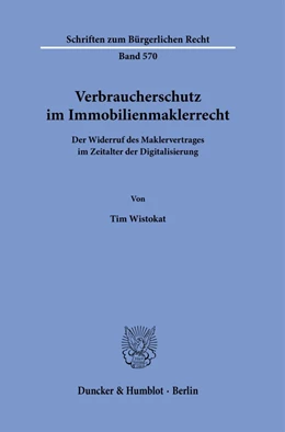 Abbildung von Wistokat | Verbraucherschutz im Immobilienmaklerrecht. | 1. Auflage | 2024 | 570 | beck-shop.de