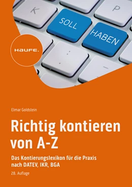 Abbildung von Goldstein | Richtig kontieren von A-Z | 28. Auflage | 2024 | beck-shop.de