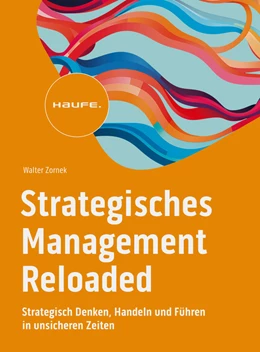 Abbildung von Zornek | Strategisches Management Reloaded | 1. Auflage | 2024 | beck-shop.de