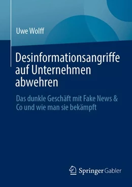 Abbildung von Wolff | Desinformationsangriffe auf Unternehmen abwehren | 1. Auflage | 2024 | beck-shop.de