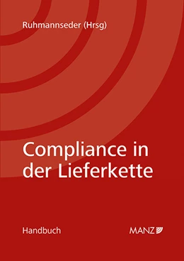 Abbildung von Ruhmannseder | Compliance in der Lieferkette | 1. Auflage | 2024 | beck-shop.de
