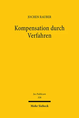 Abbildung von Rauber | Kompensation durch Verfahren | 1. Auflage | 2023 | 326 | beck-shop.de
