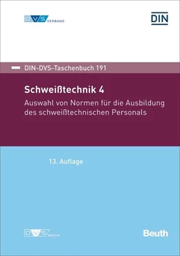 Abbildung von Schweißtechnik 4 | 13. Auflage | 2024 | 191 | beck-shop.de