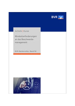 Abbildung von Achtelik / Kunze | Mindestanforderungen an das Beschwerdemanagement | 1. Auflage | 2023 | 56 | beck-shop.de