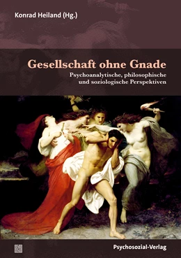 Abbildung von Heiland | Gesellschaft ohne Gnade | 1. Auflage | 2024 | beck-shop.de