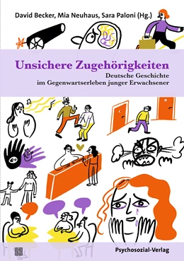 Abbildung von Becker / Neuhaus | Unsichere Zugehörigkeiten | 1. Auflage | 2024 | beck-shop.de