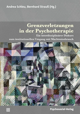 Abbildung von Schleu / Strauß | Grenzverletzungen in der Psychotherapie | 1. Auflage | 2024 | beck-shop.de