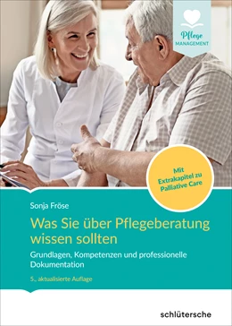 Abbildung von Fröse | Was Sie über Pflegeberatung wissen sollten | 5. Auflage | 2024 | beck-shop.de