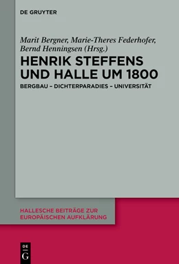 Abbildung von Bergner / Federhofer | Henrik Steffens und Halle um 1800 | 1. Auflage | 2024 | 72 | beck-shop.de
