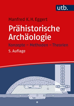 Abbildung von Eggert | Prähistorische Archäologie | 5. Auflage | 2024 | beck-shop.de