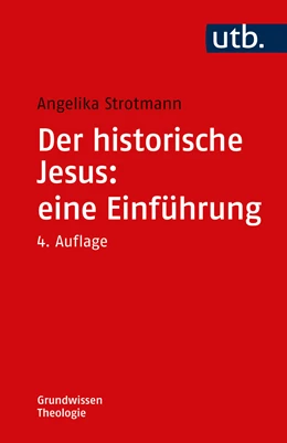Abbildung von Strotmann | Der historische Jesus: eine Einführung | 4. Auflage | 2024 | beck-shop.de