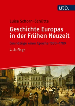 Abbildung von Schorn-Schütte | Geschichte Europas in der Frühen Neuzeit | 4. Auflage | 2024 | beck-shop.de