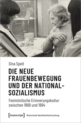 Abbildung von Speit | Die neue Frauenbewegung und der Nationalsozialismus | 1. Auflage | 2024 | beck-shop.de