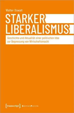 Abbildung von Oswalt (verst.) | Starker Liberalismus | 1. Auflage | 2024 | beck-shop.de