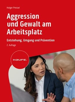 Abbildung von Pressel | Aggression und Gewalt am Arbeitsplatz | 2. Auflage | 2024 | beck-shop.de
