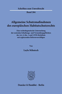 Abbildung von Mihatsch | Allgemeine Schutzmaßnahmen des europäischen Habitatschutzrechts. | 1. Auflage | 2023 | 204 | beck-shop.de
