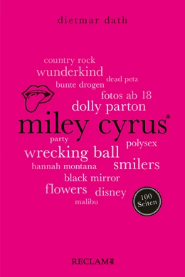 Abbildung von Dath | Miley Cyrus. 100 Seiten | 1. Auflage | 2024 | 108 | beck-shop.de