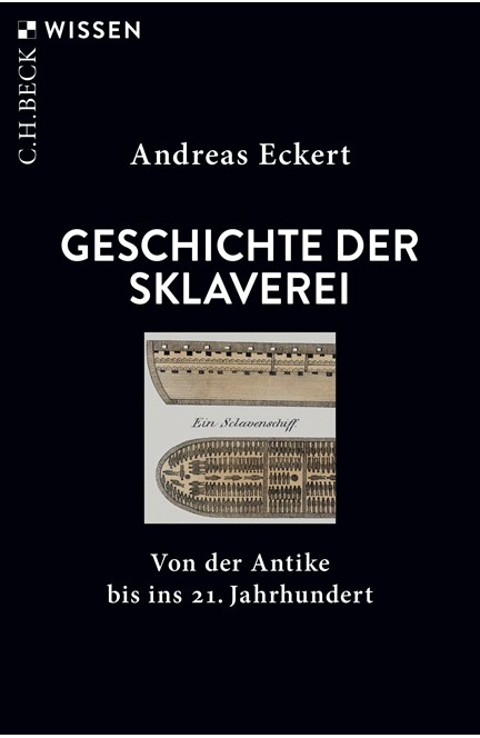 Cover: Andreas Eckert, Geschichte der Sklaverei