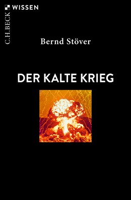 Cover: Stöver, Bernd, Der Kalte Krieg