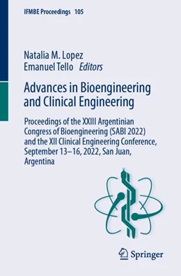 Abbildung von Lopez / Tello | Advances in Bioengineering and Clinical Engineering | 1. Auflage | 2024 | 105 | beck-shop.de