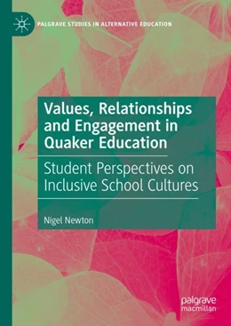 Abbildung von Newton | Values, Relationships and Engagement in Quaker Education | 1. Auflage | 2024 | beck-shop.de