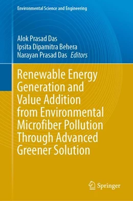 Abbildung von Das / Behera | Renewable Energy Generation and Value Addition from Environmental Microfiber Pollution Through Advanced Greener Solution | 1. Auflage | 2024 | beck-shop.de