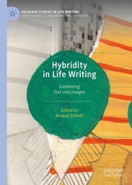 Abbildung von Schmitt | Hybridity in Life Writing | 1. Auflage | 2024 | beck-shop.de