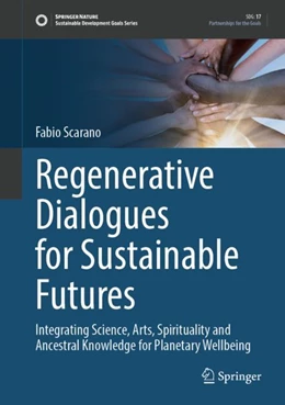 Abbildung von Scarano | Regenerative Dialogues for Sustainable Futures | 1. Auflage | 2024 | beck-shop.de