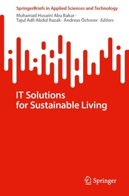 Abbildung von Abu Bakar / Abdul Razak | IT Solutions for Sustainable Living | 1. Auflage | 2024 | beck-shop.de