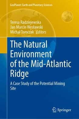 Abbildung von Radziejewska / Weslawski | The Natural Environment of the Mid-Atlantic Ridge | 1. Auflage | 2024 | beck-shop.de