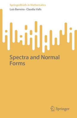 Abbildung von Barreira / Valls | Spectra and Normal Forms | 1. Auflage | 2024 | beck-shop.de