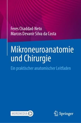 Abbildung von Chaddad-Neto / Silva da Costa | Mikroneuroanatomie und Chirurgie | 1. Auflage | 2024 | beck-shop.de