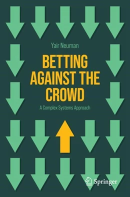 Abbildung von Neuman | Betting Against the Crowd | 1. Auflage | 2024 | beck-shop.de