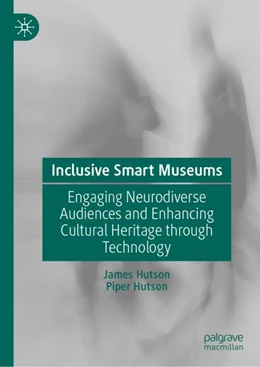 Abbildung von Hutson | Inclusive Smart Museums | 1. Auflage | 2024 | beck-shop.de