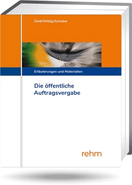 Abbildung von Dietl / Wittig | Öffentliche Auftragsvergabe im Binnenmarkt - mit Aktualisierungsservice | 1. Auflage | 2024 | beck-shop.de
