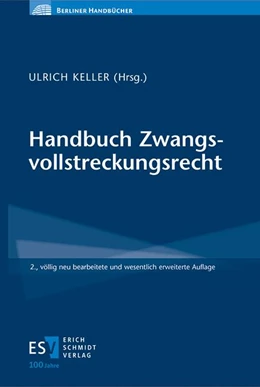 Abbildung von Keller (Hrsg.) | Handbuch Zwangsvollstreckungsrecht | 2. Auflage | 2024 | beck-shop.de