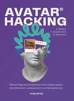 Abbildung von Müller / Eckelmann | Avatar Hacking® | 1. Auflage | 2024 | beck-shop.de