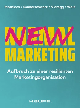 Abbildung von Mosblech / Sauberschwarz | New Normal Marketing | 1. Auflage | 2024 | beck-shop.de