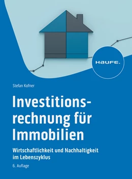 Abbildung von Kofner | Investitionsrechnung für Immobilien | 6. Auflage | 2024 | beck-shop.de