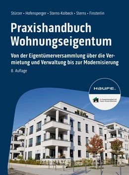 Abbildung von Stürzer / Hopfensperger | Praxishandbuch Wohnungseigentum | 8. Auflage | 2024 | beck-shop.de