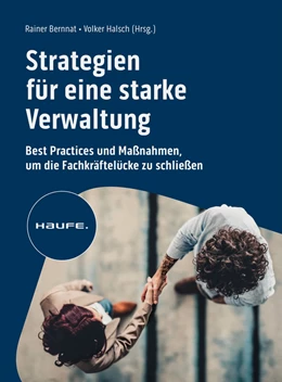 Abbildung von Bernnat / Halsch | Strategien für eine starke Verwaltung | 1. Auflage | 2024 | beck-shop.de