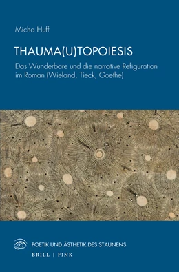 Abbildung von Huff | Thauma(u)topoiesis | 1. Auflage | 2024 | 11 | beck-shop.de
