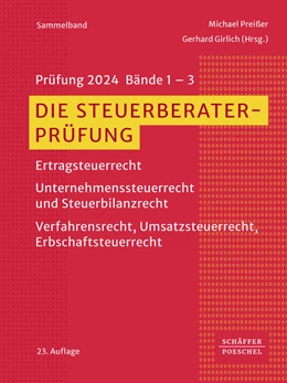 Abbildung von Preißer / Girlich | Die Steuerberaterprüfung • Set | 23. Auflage | 2024 | Bände 1-3 | beck-shop.de
