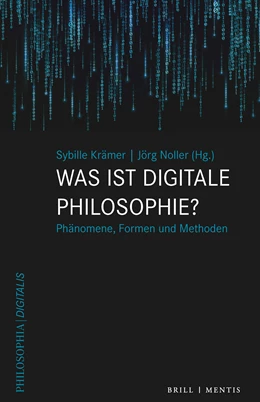 Abbildung von Krämer / Noller | Was ist digitale Philosophie? | 1. Auflage | 2024 | 1 | beck-shop.de
