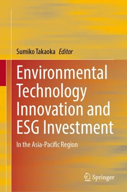 Abbildung von Takaoka | Environmental Technology Innovation and ESG Investment | 1. Auflage | 2024 | beck-shop.de